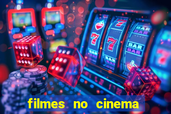 filmes no cinema conquista sul